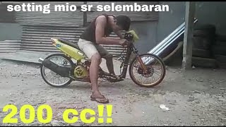 Setting mio selembaran 200 cc!!