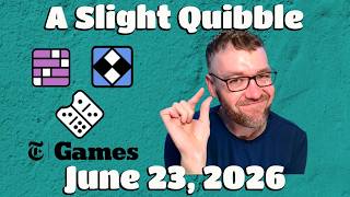 A Slight Quibble - Connections, Mini & Pips - Tuesday June 23