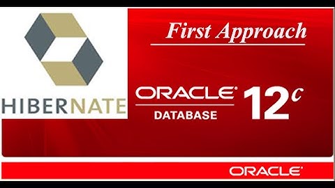 Connecting to Oracle Database using Hibernate Framework