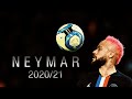 Neymar Jr 2020 ● Freestyle Neymagic Skills & Goals ● 2020/21 Season [HD]