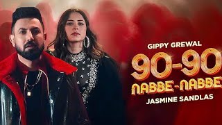 Das Ki Aa Masla Gippy Grewal, Jasmine Sandlas Official Video 90 90 Song Mahine Vich 90 90 Dil Tod Di