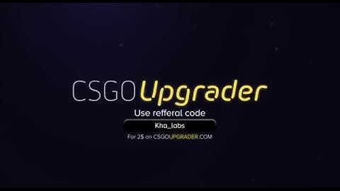 Official intro for CSGOUpgrader.com
