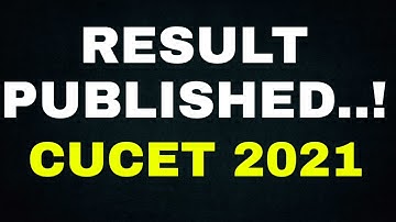 CUCET 2021 Result Published...