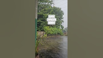 September 22 2025 SUPER TYPHOON NANDO🌧🌧🌧