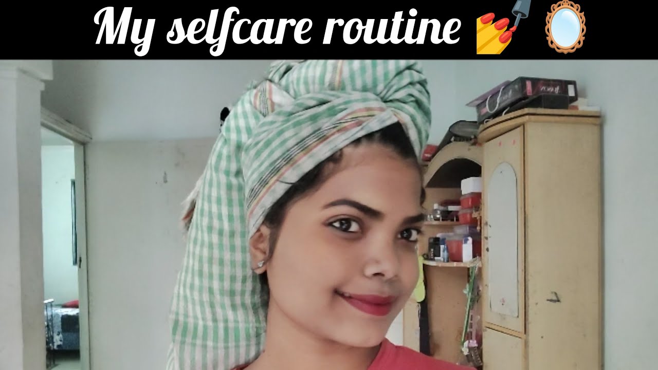 My first selfcare routine video💅💆🪞 please like, comment,share and subscribe.