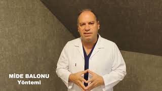 Mide Balonu Yöntemi Op. Dr. Müslüm Tarkan