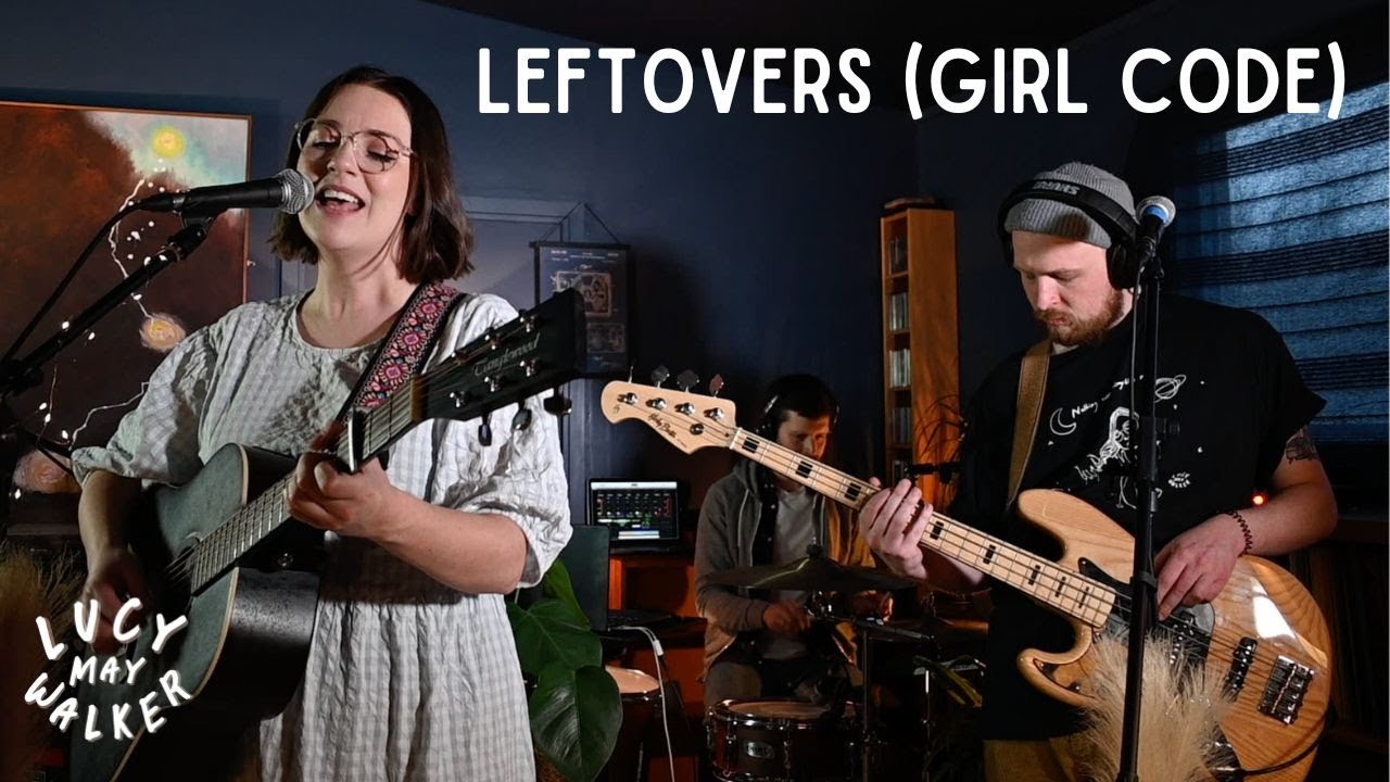 Leftovers (Girl Code) Live Session YouTube