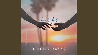 How To Feel