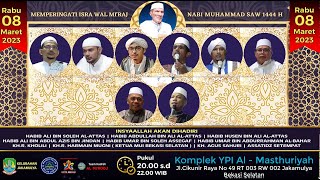 🛑 LIVE MEMPERINGATI ISRA WAL MI&#39;RAJ NABI MUHAMMAD SAW - KOMPLEK YPI AL-MASTHURIYAH