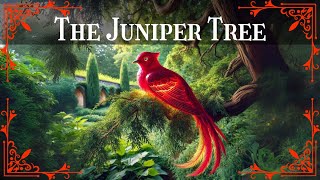 The Juniper Tree: Brother's Grimm Version, With Illustrations & Subtitles The Juniper Tree: Brother's Grimm Version, With Illustrations & Subtitles