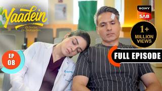 Yaadein | Exclusive: Full Episode 8 | Sony SAB | 14th April, Mon-Sat, 8 PM | Iqbal Khan, Gulki Joshi screenshot 5