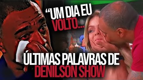 DENILSON SE DESPEDE DO JOGO ABERTO