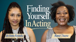 The realities of an actor's journey | Rami Chuene & Jo Anne Reyneke