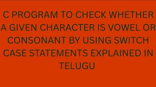 Switch case statement program explained in Telugu#C23Syllabus#CProgram#Diploma#Ece&Eee&Cme#video