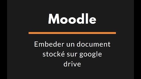 Moodle - embeder un google doc