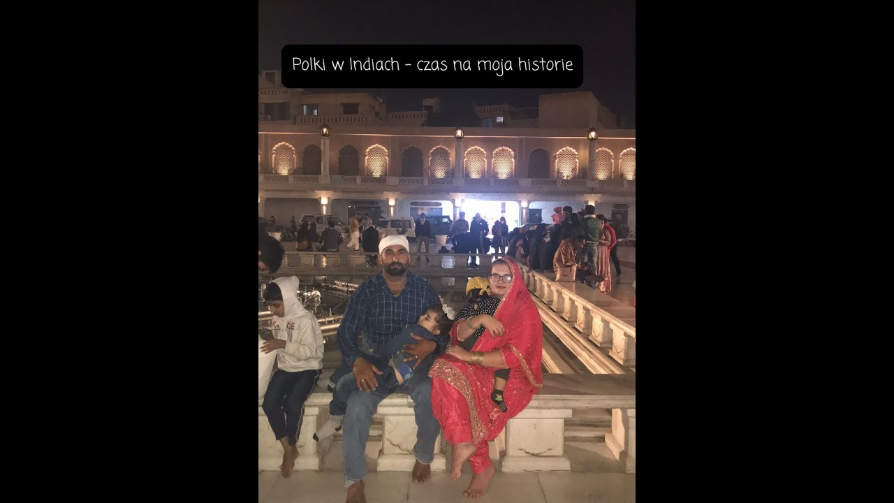 Polka w Indiach czas na moja historie. 4 razy w Indiach I dopiero
