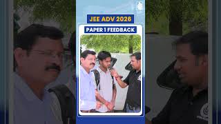 JEE Advanced 2026 Paper 1🧠 Students Speak Out #jeeadvanced2026 #jee2026