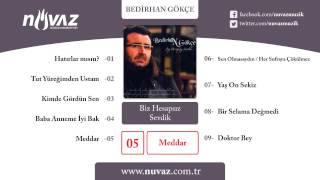 Bedirhan Gökçe & Bilal Ercan - Meddar