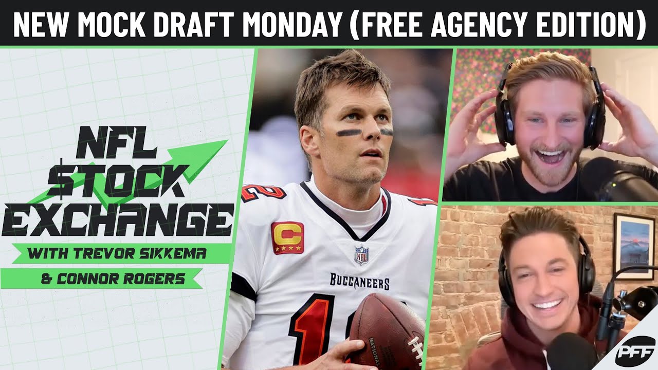 NEW Mock Draft Monday (Free Agency Edition) | NFL Stock Exchange | PFF