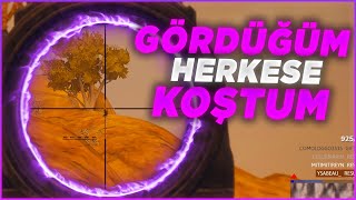 GÖRDÜĞÜM HERKESE KOŞTUM #PUBG