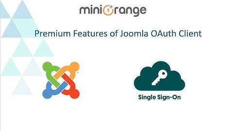 Joomla OAuth Single Sign-On (SSO) | Joomla OAuth Client User