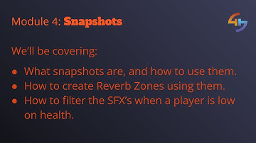 Snapshots | Module 4 Lesson 4 | FMOD & Unity Essentials