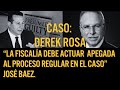 Derek rosa invitado abogado alejandro actualizacin del caso