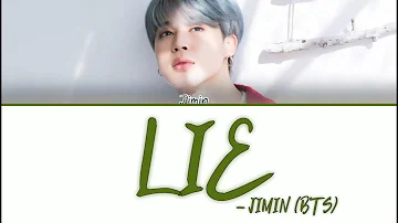 BTS (Jimin) - LIE (Color Coded Lyrics/Han/Rom/Eng)