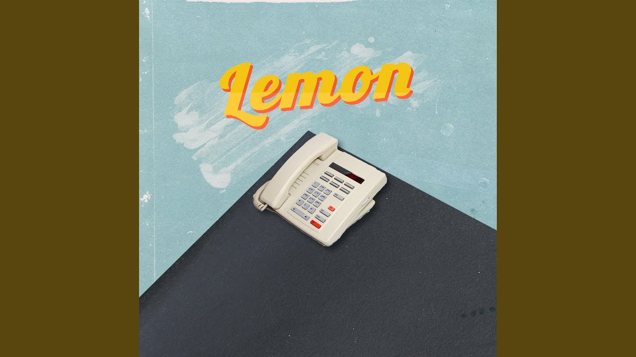 Watch Lemon on YouTube Watch Lemon on YouTube