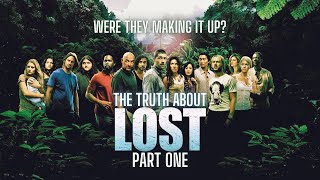 The Truth About LOST - Part 1 of 2