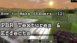 How to make Shaders (12) PBR Textures & Effects