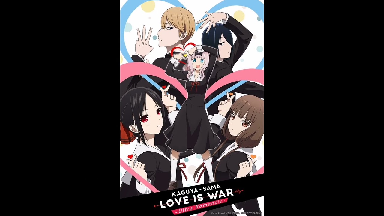 kaguya -sama- :- love is war ultraromantic season 3 ost 1 