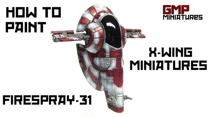 How To Paint X-Wing Miniatures Firespray-31 - YouTube how-to-paint-x-wing-miniatures-firespray-31-youtube