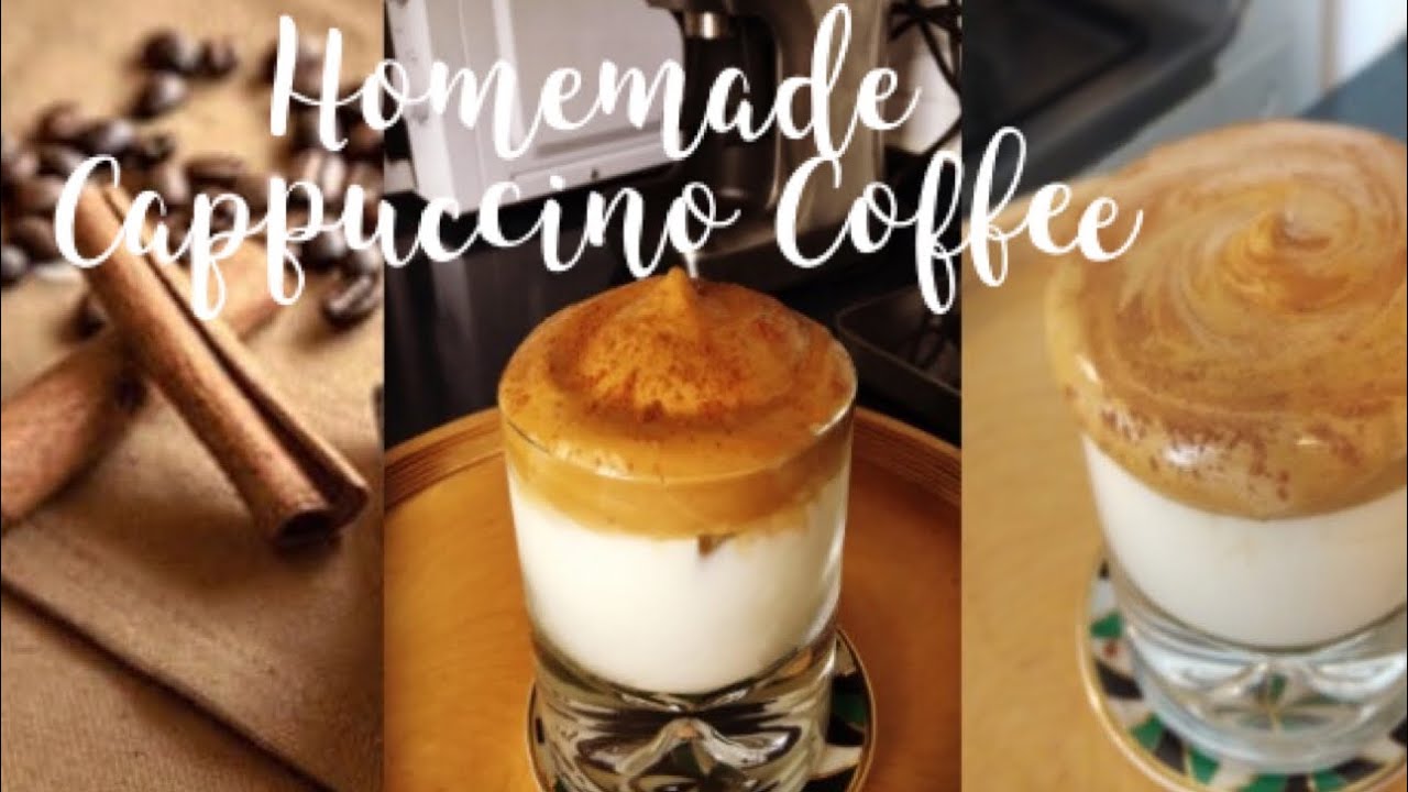 How to make HOMEMADE CAPPUCCINO COFFEE CAPPUCCINO COFFEE YouTube