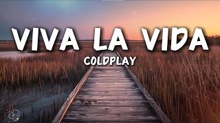 Coldplay – Viva La Vida (Lyrics) screenshot 5