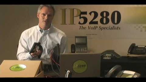 IP5280 Setup Your New VoIP System
