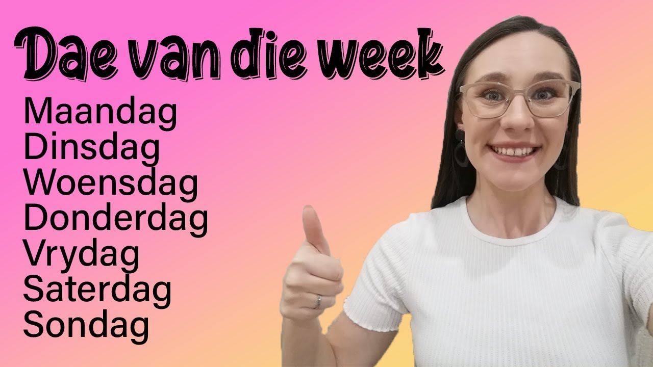 Willa Weekliks - Dae van die week - YouTube