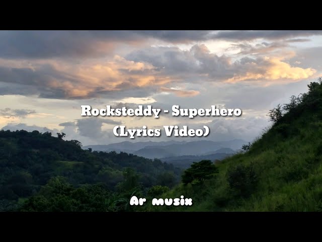 SUPER HERO ( ROCKSTEDDY ) #superhero #rocksteddy #fyp #music #lyrics