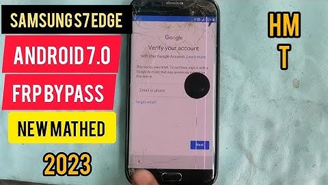 SAMSUNG Galaxy S7 Edge FRP Bypass 2023 Android 7.0.0/SAMSUNG S7/S7 edge Google Account Lock Bypass