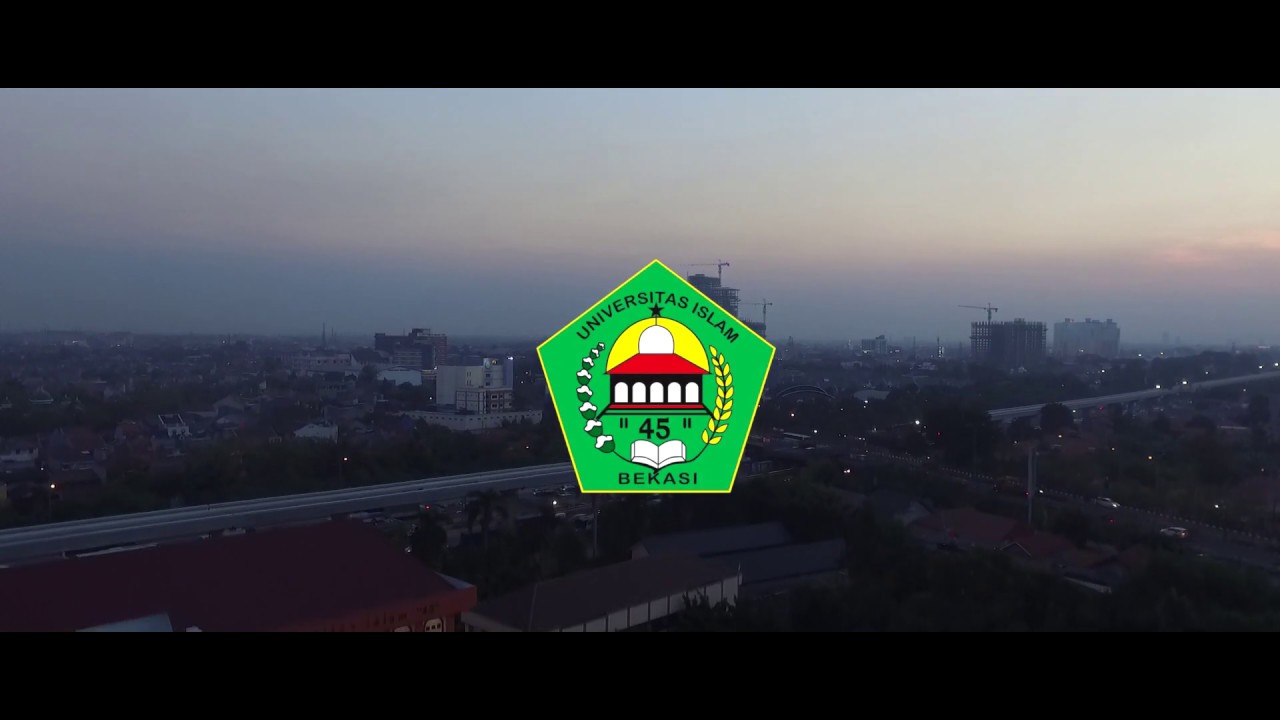 PROFIL UNIVERSITAS ISLAM 45 BEKASI - YouTube