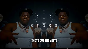 Big30 - Shots Out The Vette [BASS BOOST]
