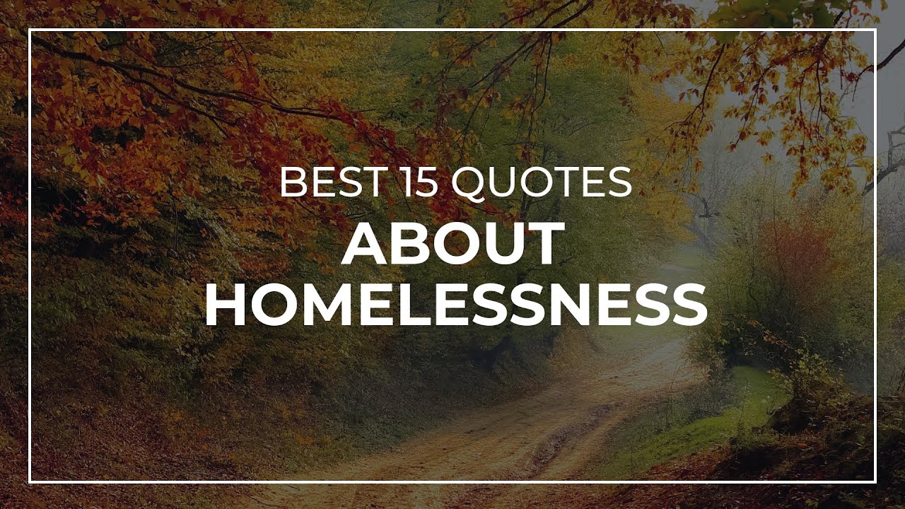 Quotes To Inspire The Homeless Retro Future