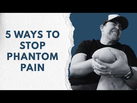 Phantom Pain Explained: Why It Happens & 5 Ways to Manage It