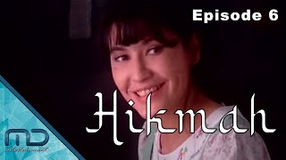 Hikmah Season 1 - Episode 6