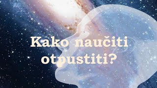 U VORTEXU OSTVARENIH ŽELJA - Ana Bučević - Kako naučiti otpustiti?