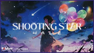 Hale - Shooting Star | Lyric Video