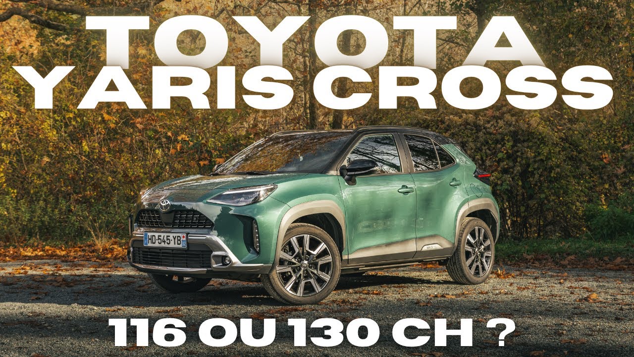 Quel moteur choisir sur le Toyota YARIS CROSS ? Test de consommation, comparatif,... (Essai)