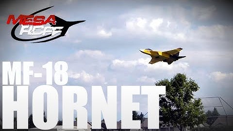 MESArcFF - MF-18 Hornet Part Maiden - STUDENT PROJECT