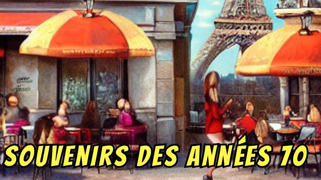 Souvenirs des Années 70