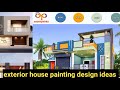 Modern exterior house painting design ideas | Best colour combination for house exterior 